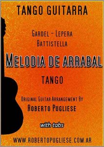 Tango Melodia de arrabal - tapa de la partitura para guitarra en un arreglo del maestro argentino Roberto Pugliese
