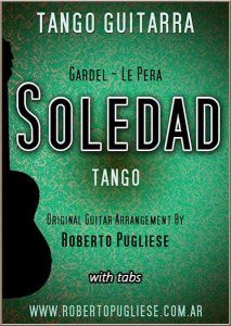 Tapa de la partitura del tango en guitarra "Soledad" de Gardel y Le Pera en un arreglo con VIDEO de Roberto Pugliese.